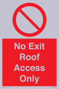 No Exit Roof Access Only